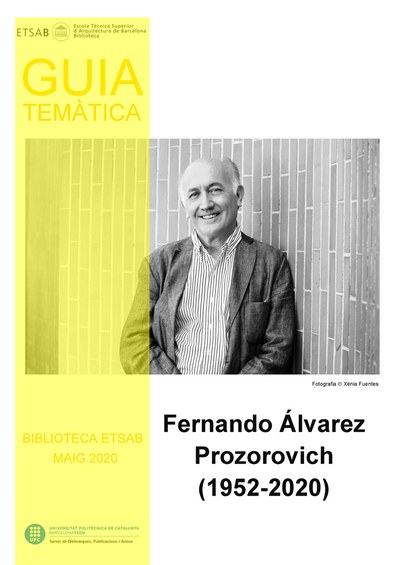 La biblioteca de l'ETSAB publica una Guia temàtica sobre el professor Fernando Álvarez Prozorovich