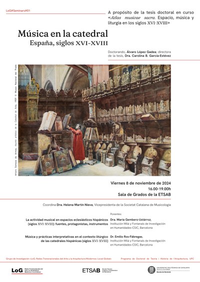 Música a la catedral : Espanya, segles XVI-XVIII   |   LoG#Seminars#01