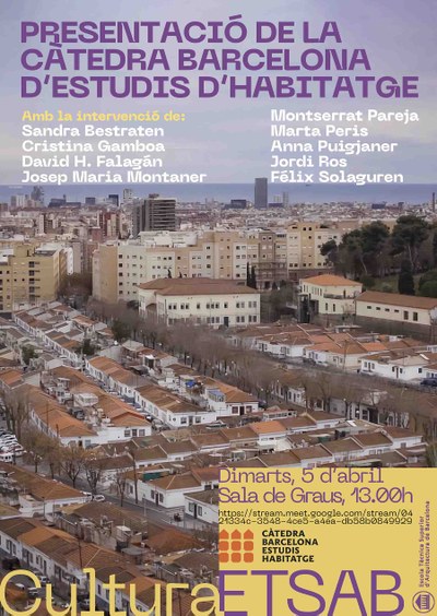 El próximo 5 de abril se presenta la Cátedra Barcelona de Estudios de Vivienda en la ETSAB