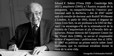 Exposición sobre Eduard Sekler preparada por los profesores Josep Giner, Jose Ángel Sanz y Raúl Martínez en la ETSAV